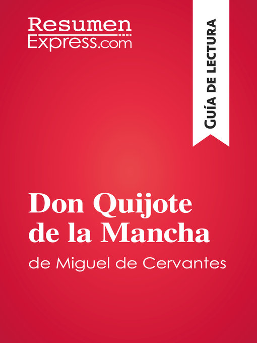 Title details for Don Quijote de la Mancha de Miguel de Cervantes (Guía de lectura) by ResumenExpress - Available
